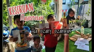 Keseruan lomba 17an Dzaky dzakwan | kreativitas lomba 17an dirumah saja