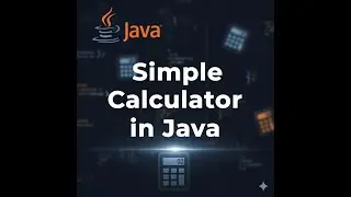 How to Make a Simple Calculator in Java (Using If-Else & Switch-Case) | Beginner Tutorial