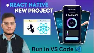 How to Create and Run Your First React Native App in VS Code | Expo Go Tutorial (2026)