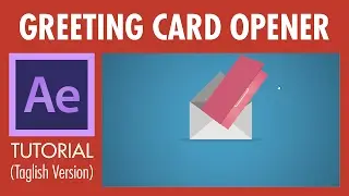 After Effects Tutorial - Greeting Card Opener (Taglish)