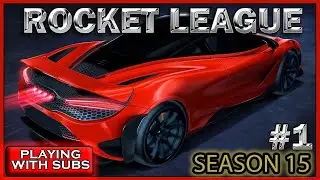 ROCKET LEAGUE - PLAYING WITH SUBSCRIBERS - SEASON 15 - PART 01