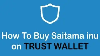 How to Buy Saitama INU Token on Trust Wallet (2022) | BUY SAITAMA INU