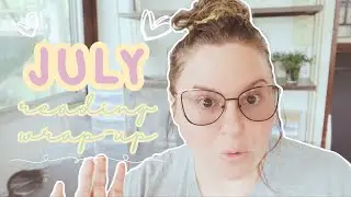 🌸 July Reading Wrap Up [not my best month] 🌸