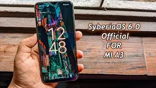 SyberiaOS 6.0 Official FOR MI A3 Android 13