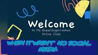 😎MORE SOCIAL BEFORE :(SOCIAL MEDIA )#queensugarlashea
