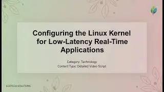 How to Configure Linux Kernel for Real-Time Applications | Deterministic Low Latency Performance