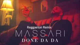 Massari - Done Da Da (Reggeaton Remix)
