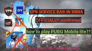 VPN ban in india | official confirm parmanent VPN ban in india | no more pubg lite 😥