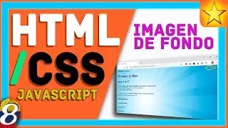 ▶ Cómo poner una IMAGEN DE FONDO 🖼️ en una Página Web【HTML / CSS / JAVASCRIPT】