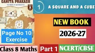 Class 8 Maths Chapter 1 A Square and A Cube | New NCERT Book Ganita Prakash | 2026-27 | Part 1