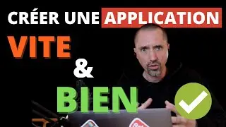 Créer des applications de façon productive 