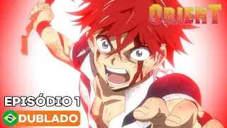 ORIENT - Episódio 1 (Dublado)