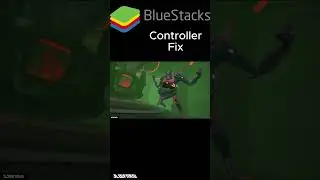 Bluestacks Controller Fix