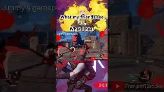 Rwby Grimm Eclipse: What my friends see v.s. What I hear