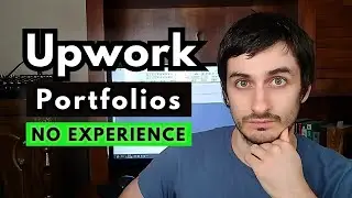 Upwork portfolio without experience (EASY!)