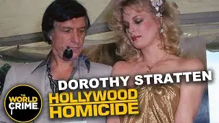 Hollywood Homicide - DOROTHY STRATTEN - Full True Crime Documentary