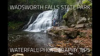 Waterfall Photography Tips and Tricks - Wadsworth Falls State Park