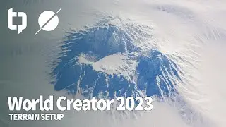 World Creator 2023 | Ep. 2 | Terrain Setup