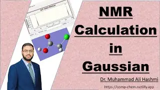 Tutorial 17 | Gaussian NMR Calculation & Spectra Visualization | Dr M A Hashmi