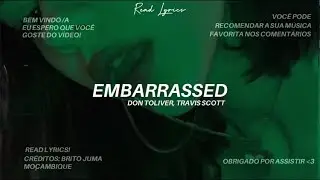 Don Toliver - Embarrassed ft. Travis Scott (legendado)