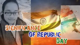 Why Republic Day is Celebrated || Republic Day 2021|| Why do we celebrate Republic Day ||