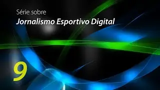 Jornalismo Esportivo e Midias Digitais: Créditos de Fotos e Videos