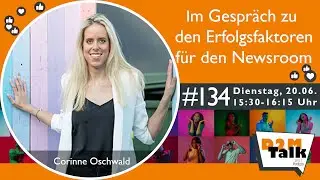 Im Gespräch mit Corinne Oschwald zu den Erfolgsfaktoren für den Newsroom
