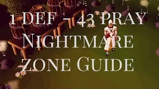 [OSRS] Nightmare Zone Guide for 1 def - 43 Pray pures - 65k xp p/h + 300k Points