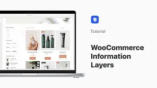 Exploring the WooCommerce Information Layers | Blocksy 2 | Tutorial