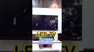 TV screen Guard  #TV #ScreenProtector #TechTips #HomeTheater #ProtectYourScreen #YouTubeShorts