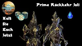 Warframe Prime Rückkehr Juli 2024
