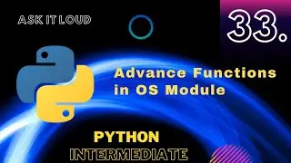 Lecture - 33 - Python OS module part- 2 |Os Module functions | Python Intermediate in  hindi|