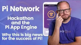 Pi Network Hackathon & the Pi App Engine explained! Why this is BIG NEWS for Pi Network!