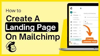 🟡 How To Create A Landing Page On Mailchimp (2024)