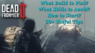 Dead Frontier 2 - Supreme Beginners Guide