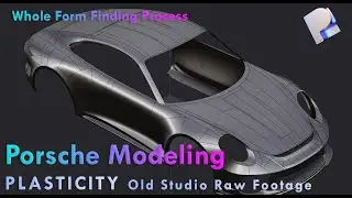 Outdated Raw Footage | Car Modeling |  Whole Form Finding Process in Plasticity  | Porsche
