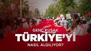 Genç kuşağın Türkiye algılaması | Düşüne Düşüne