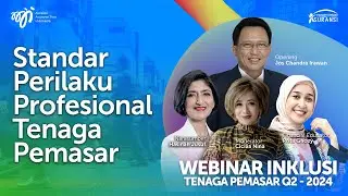 Standar Perilaku Profesional Tenaga Pemasar | Webinar Inklusi Tenaga Pemasar Q2