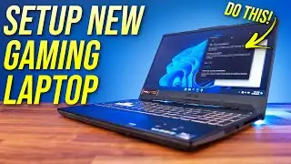 How To Setup Your New Gaming Laptop!