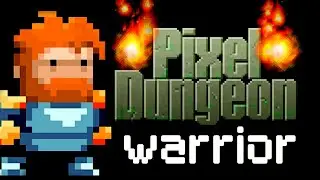 ПИКСЕЛЬНЫЙ ВОИН ! | Pixel Dungeon | # 1