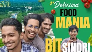 Food Mania At BIT SINDRI 😍