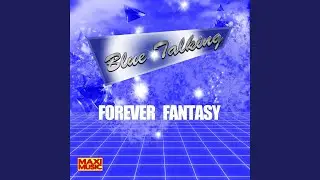 Forever Fantasy (Extended Mix)