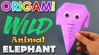 Paper Elephant - Easy origami Wild animals - Paper craft for kids