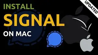 How to Install Signal on Mac | UPDATED