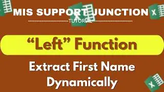 Dynamic Left Text Function | LEFT Function in excel | Extract Left Name | 