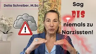 Sag das niemals zu einem Narzissten!