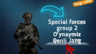 Special forces group 2 O'ynaymiz