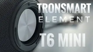 Tronsmart Element T6 mini | Распаковка | Обзор | Тест