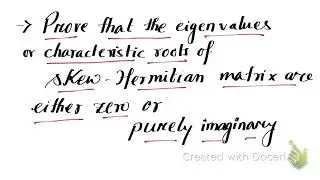 Prove that Eigen values of a skew hermitian matrix are either zero or purely imaginary