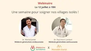 Le collectif des médecins solidaires : Une semaine pour soigner nos villages isolés !